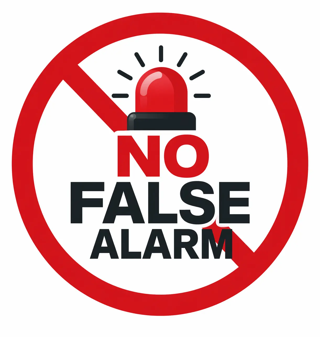 No False Alarms sign
